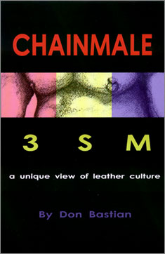 Chainmale: 3SM, by Don Bastian